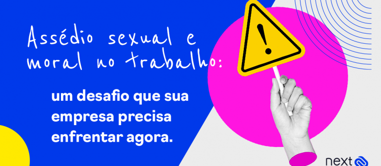 Foto Post Assédio sexual e moral no trabalho: um desafio que sua empresa precisa enfrentar agora.